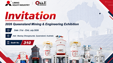 Liming Heavy Industry Sincerely Invites You to Visit 2026 Queensland Mining & Engineering Exhibition